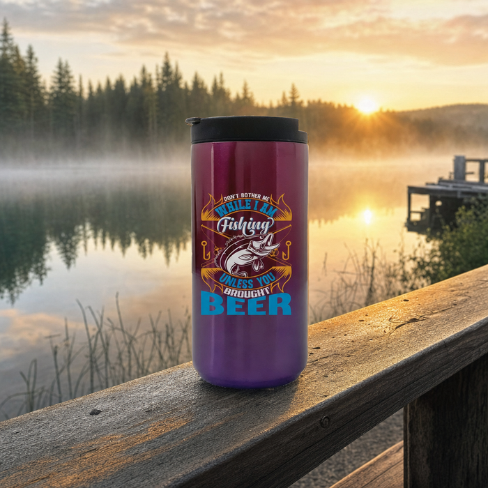 Don't Bother Me While I'm Fishing 14oz Tumbler